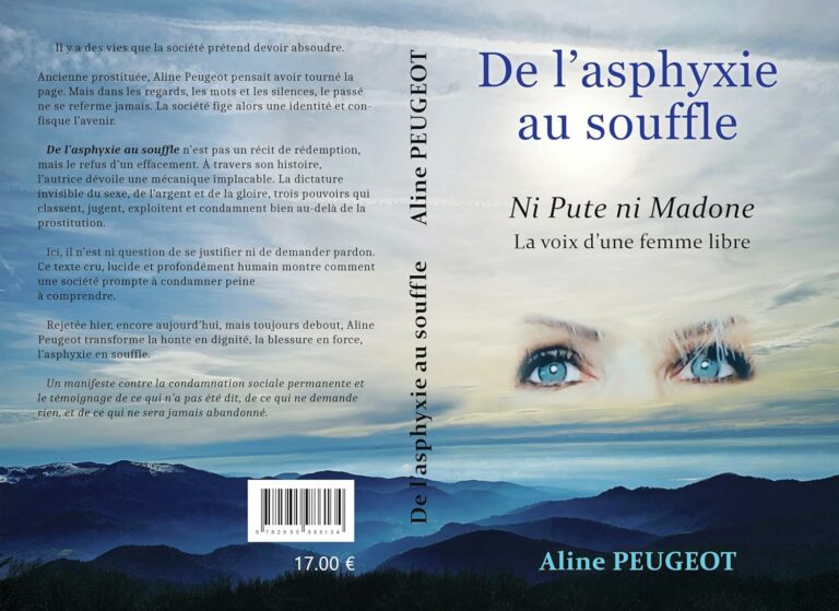 \\GERALDINE\Documents\PRIVE\Scarlette\Sujets\Aline Peugeot - de l'asphyxie au souffle. Ni pute ni Madonne