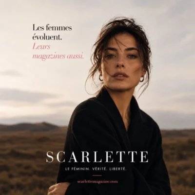 Scarlette Magazine : les femmes évoluent, leurs magazines aussi.