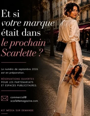 Partenariats et espaces publicitaires Scarlette Magazine