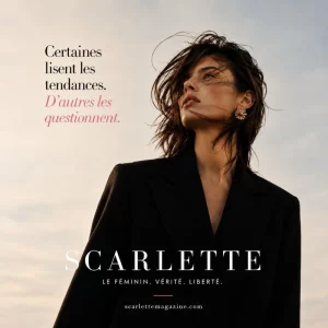 Le Magazine Scarlette, le féminin, vérité, liberté